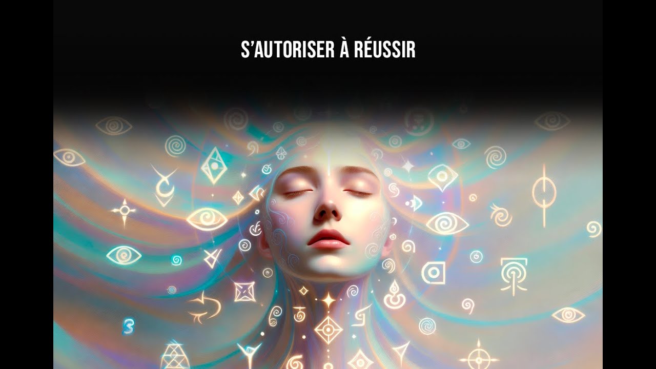 Hypnose : S'autoriser (enfin) à RÉUSSIR 🔓 (Débloquez votre Potentiel)