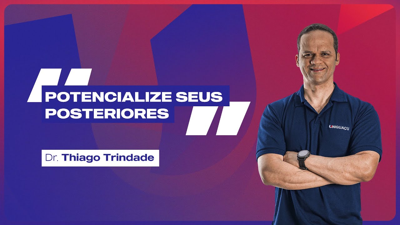 Variações de estímulos dos músculos isquiossurais - Dr. Thiago Trindade – Faculdade UNIGUAÇU