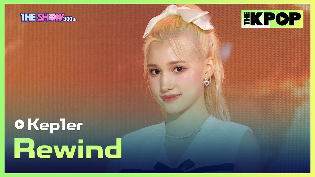 Kep1er, Rewind (케플러, Rewind) [THE SHOW 220628]