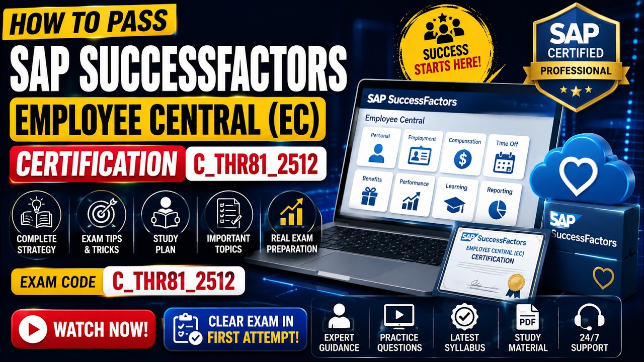 SAP SuccessFactors Employee Central (EC) Certification | C_THR81_2512
