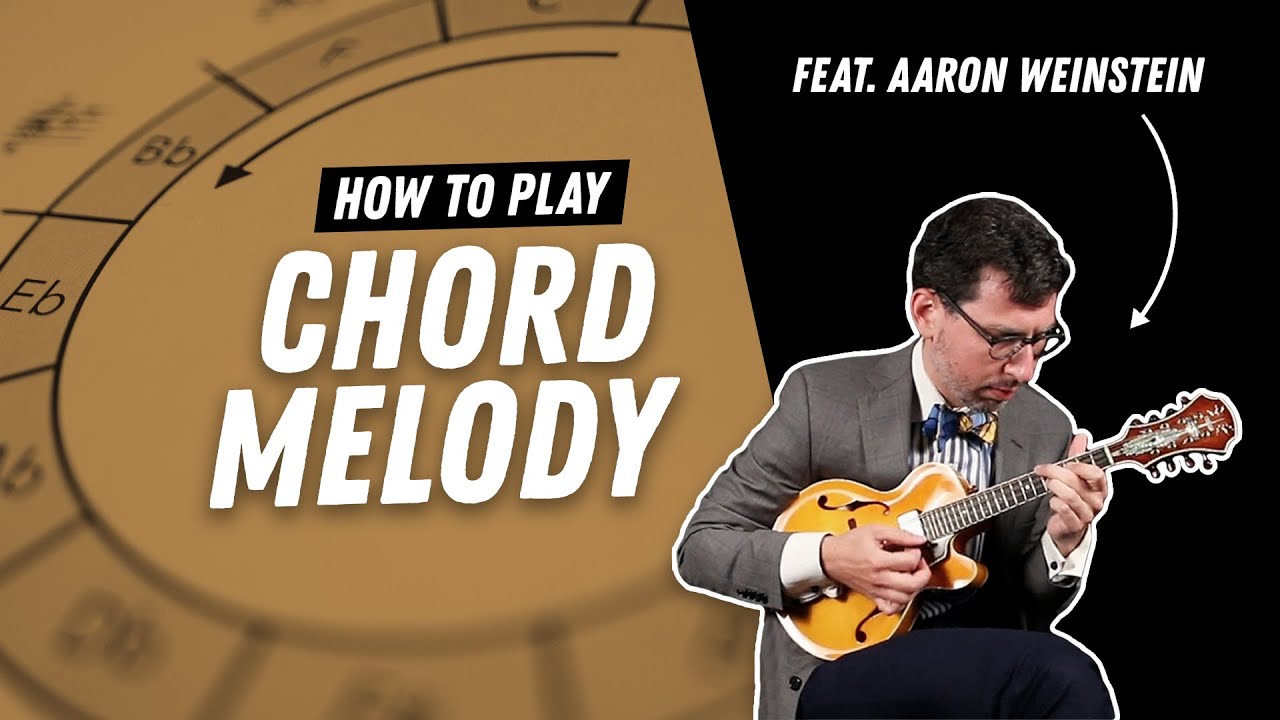 Aaron Weinstein Teaches Jazz Mandolin Chord Melody
