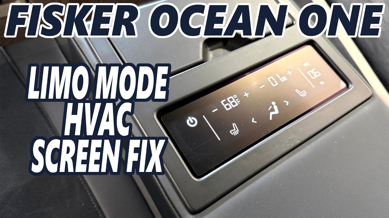 Fisker Ocean - Reset Limo Mode HVAC Screen