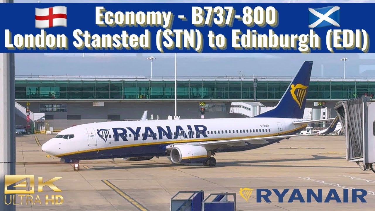 Ryanair | B737-800 | Economy Class | London Stansted (STN) to Edinburgh (EDI) | Trip Report