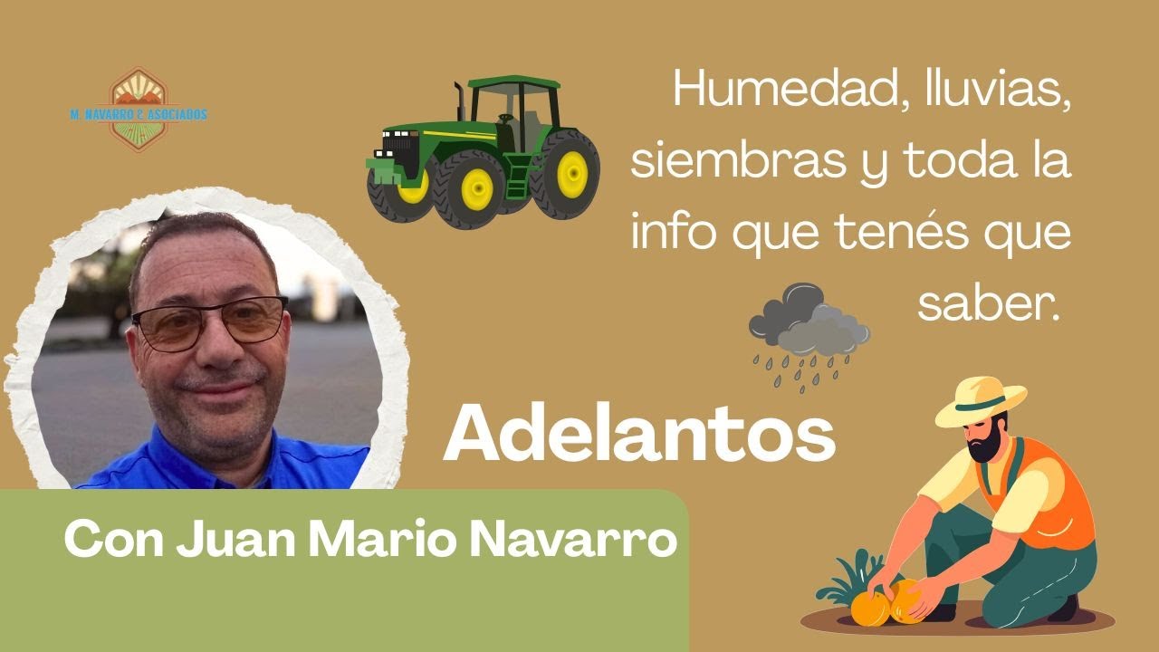 JUAN MARIO NAVARRO CON INFORMACIÓN IMPORTANTE  EN TU REGIÓN SOBRE EL CLIMA, CAMPAÑA Y AGRICULTURA.