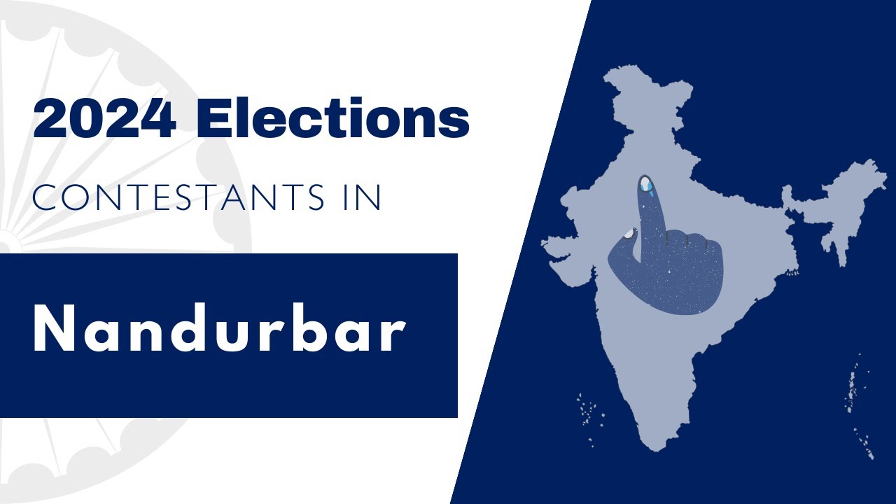 2024 Lok Sabha Contestants - Nandurbar