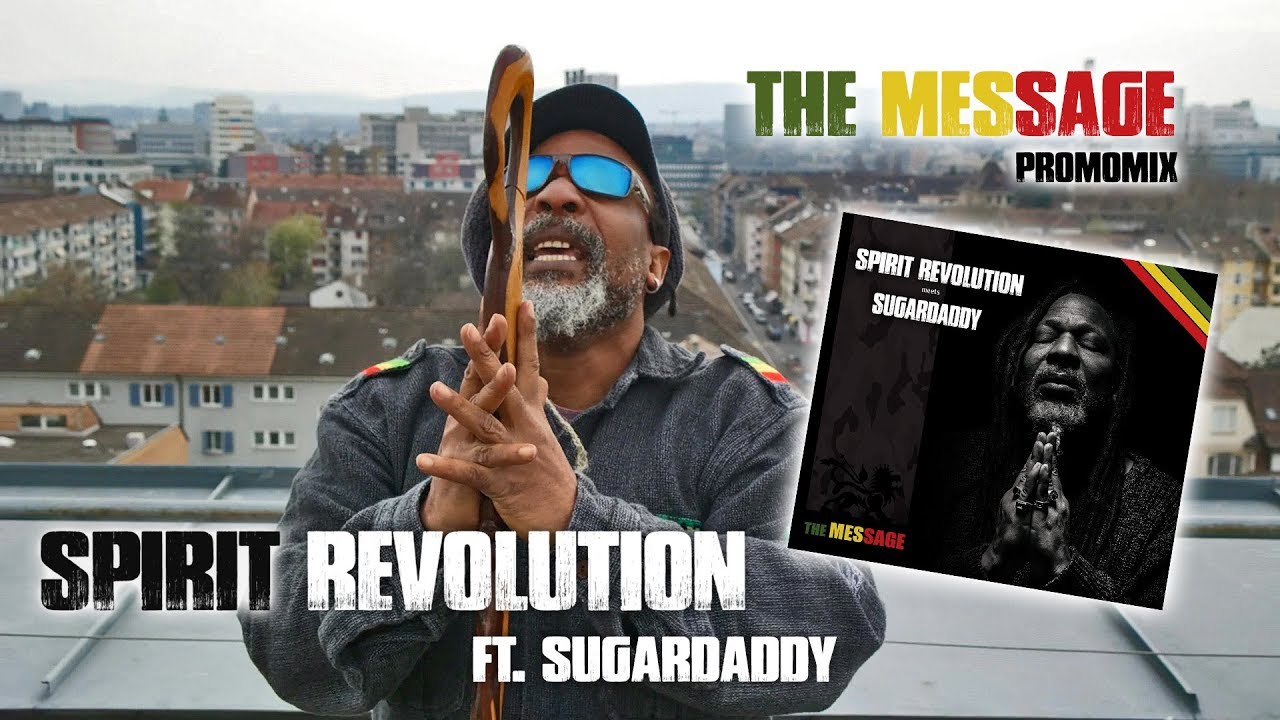 SPIRIT REVOLUTION ft. SUGARDADDY - The Message - Promomix 2020