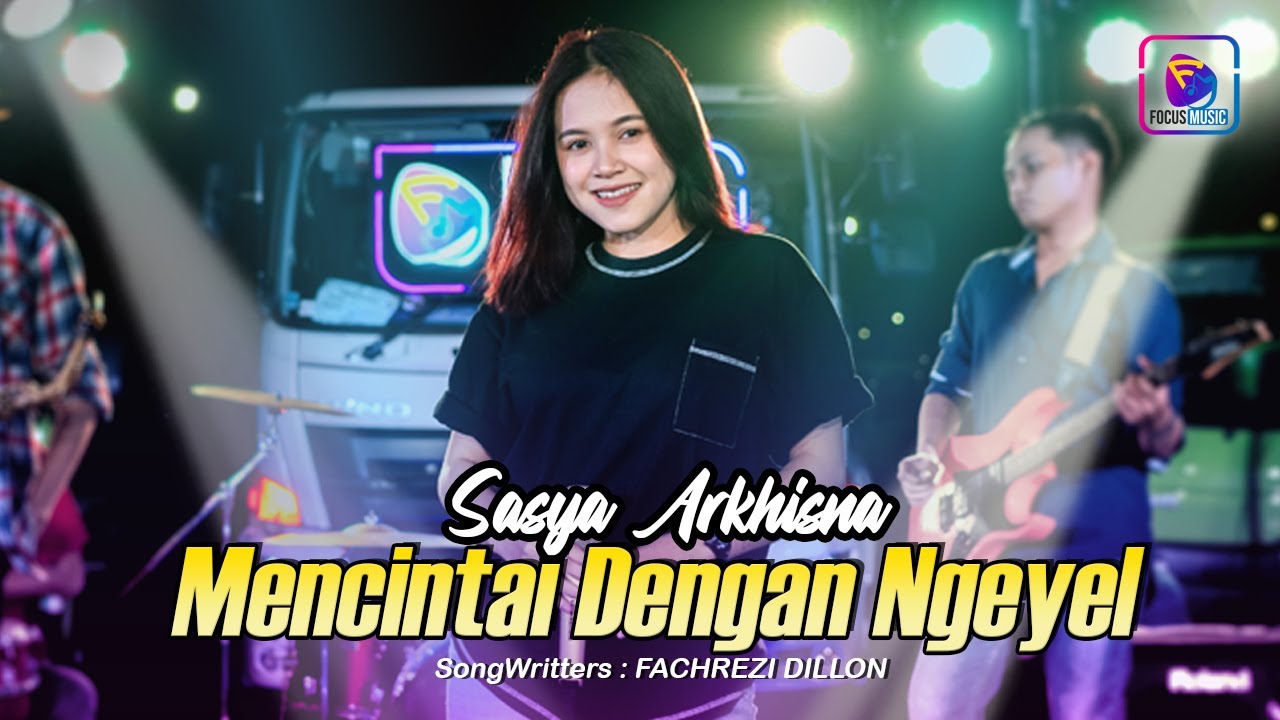 Sasya Arkhisna - Mencintai Dengan Ngeyel (Official Music Live)