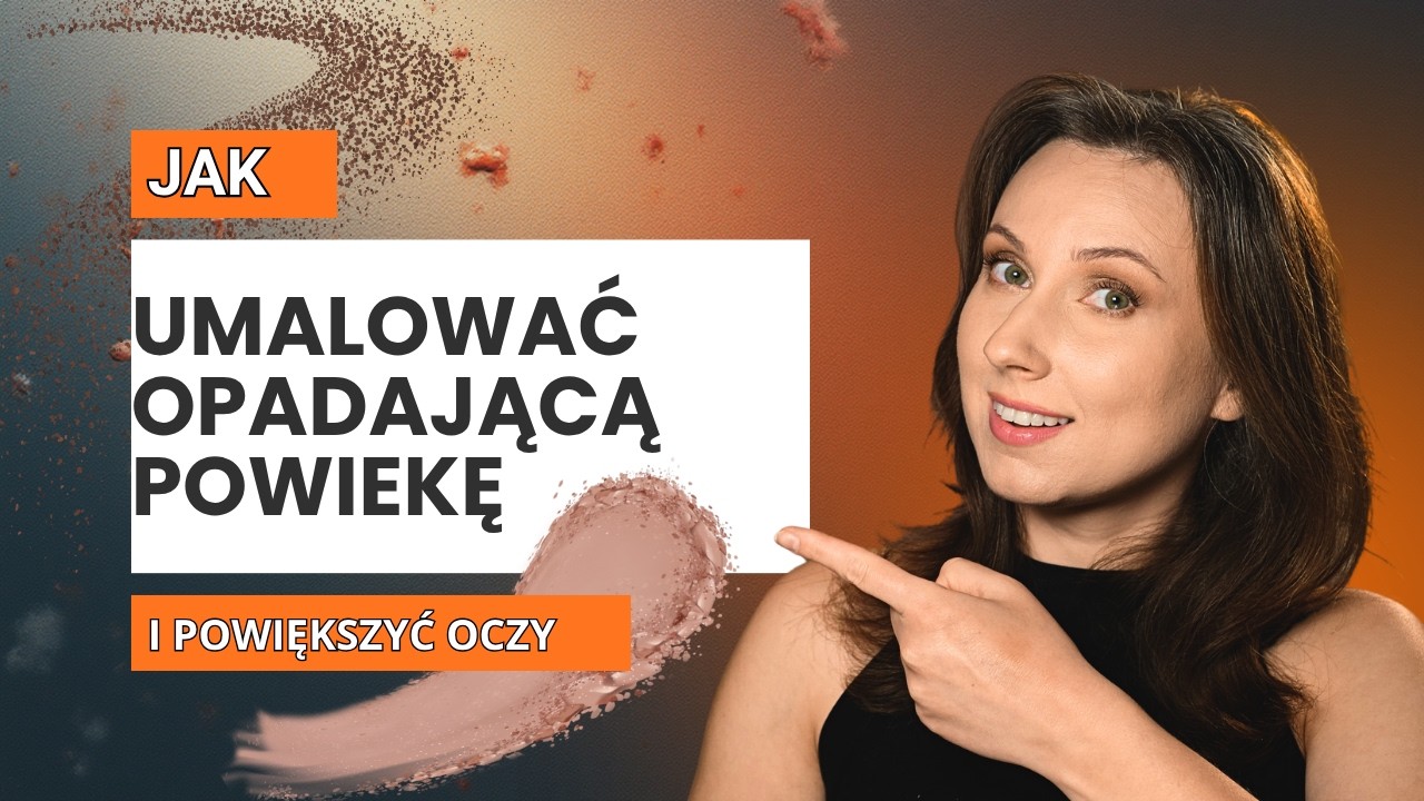 Makijaż dla opadającej powieki, czyli jak optycznie powiększyć oczy 😀