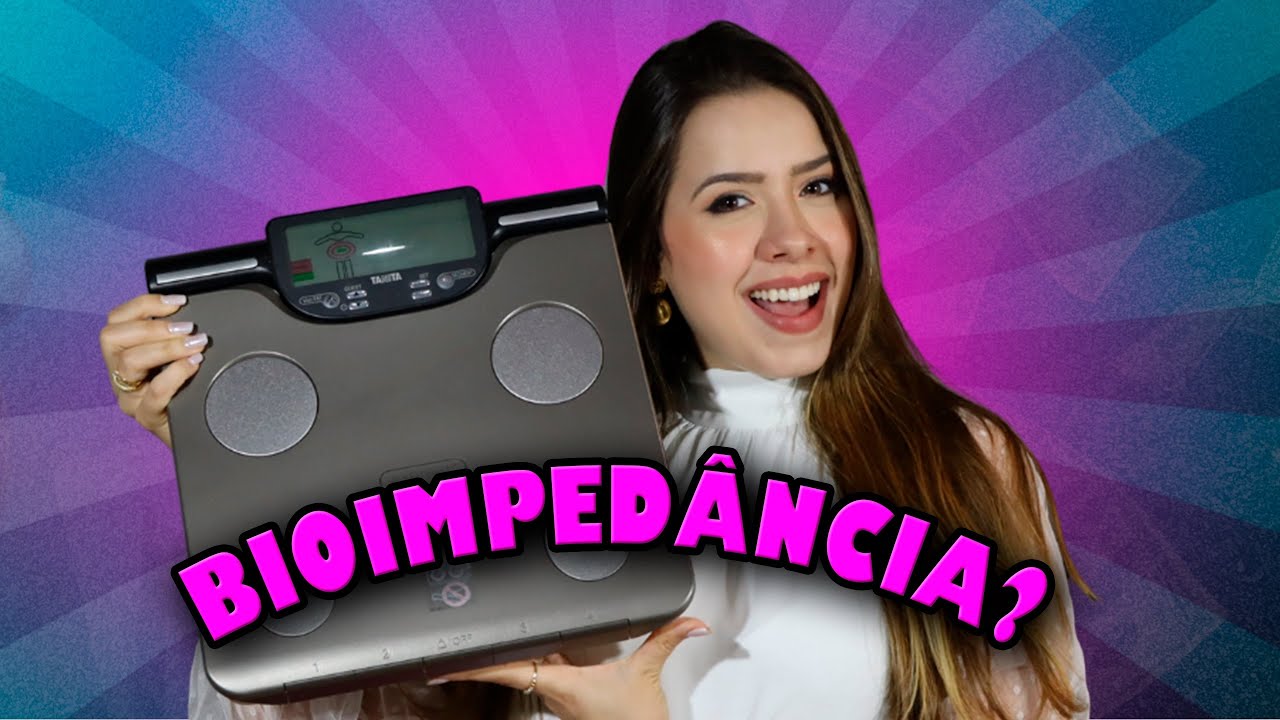 Tudo sobre BIOIMPEDÂNCIA - vale a pena?