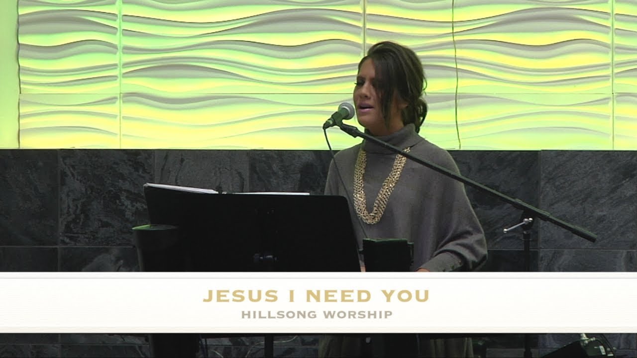 JESUS I NEED YOU - HILLSONG WORSHIP - Cover by Jennifer Lang
