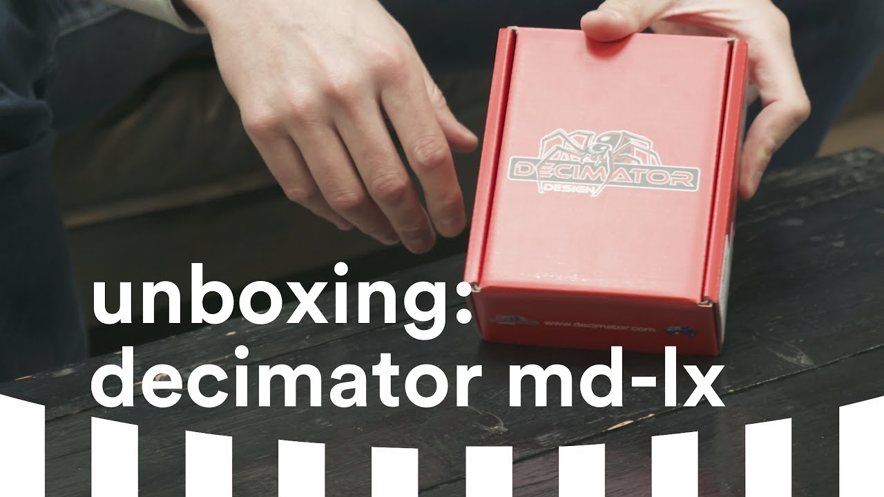 UNBOXING THE DECIMATOR MD-LX  |  Unboxing PPCRN #1