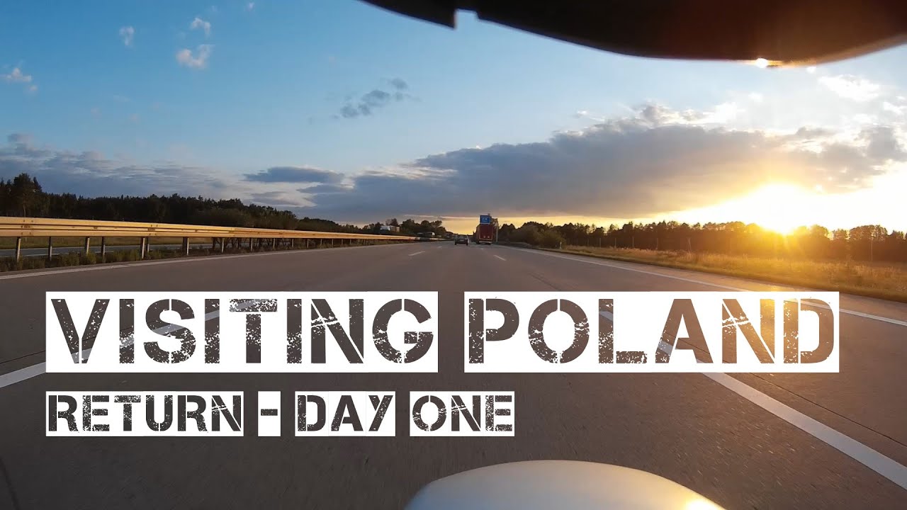 Visiting Poland - Return Day One