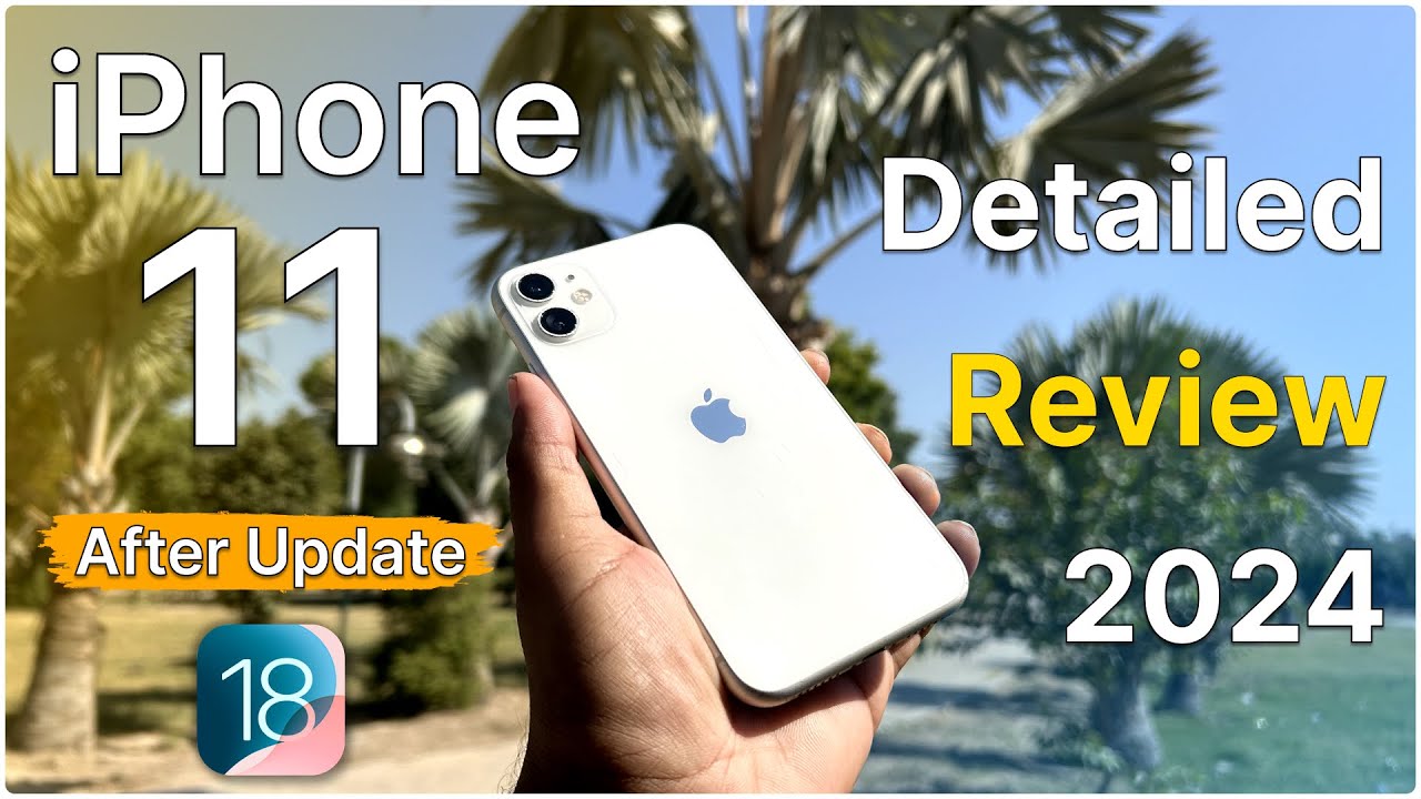 iPhone 11 in 2024 - Detailed Review after update iOS 18🔥Should You Buy it For 2025
