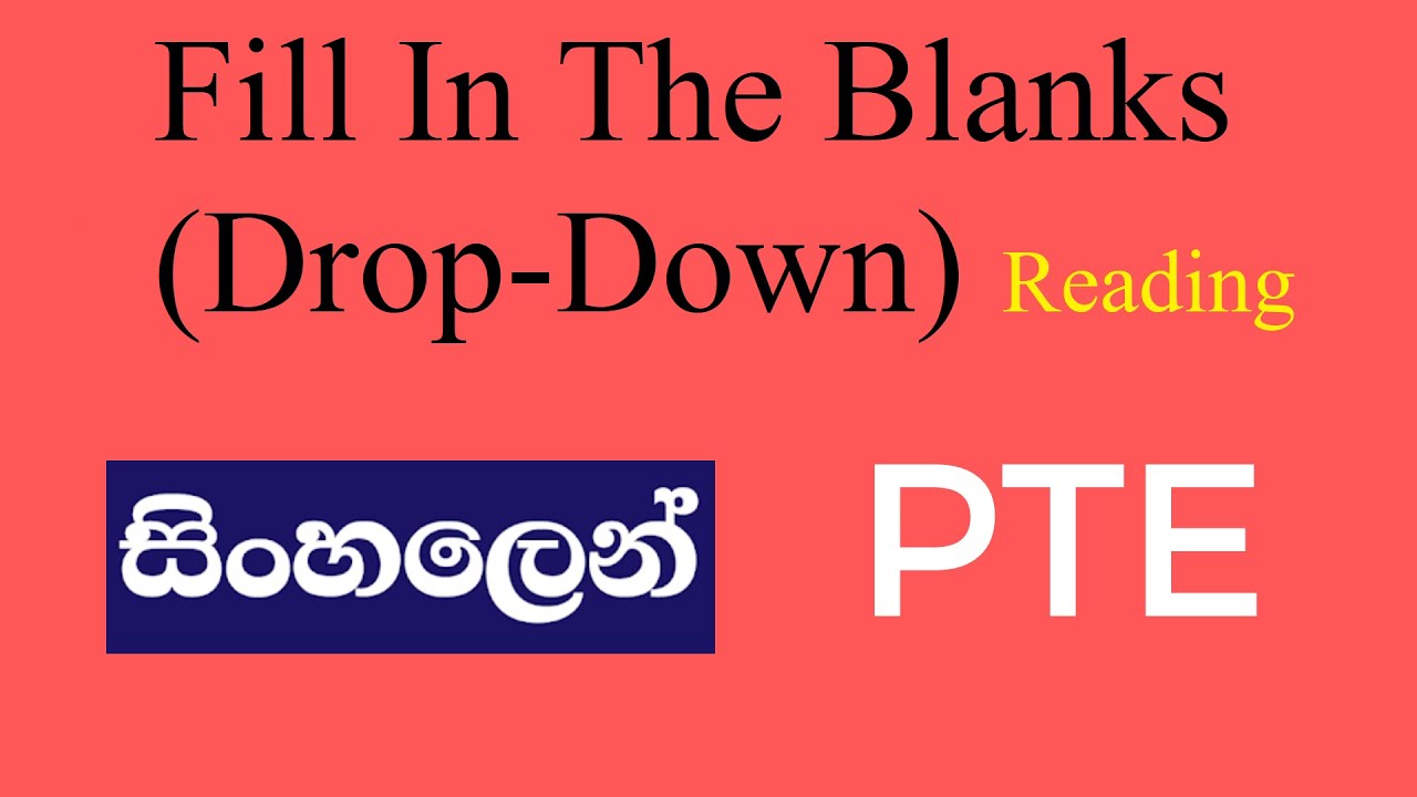 Reading & Writing Fill in the Blanks PTE Sinhala / Strategies in Sinhala