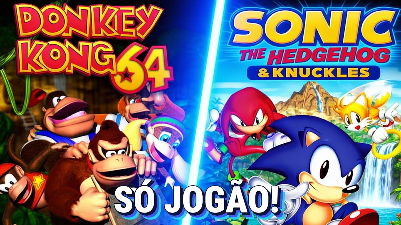 SONIC E DEPOIS DK 64 - SÓ JOGO BÃO!