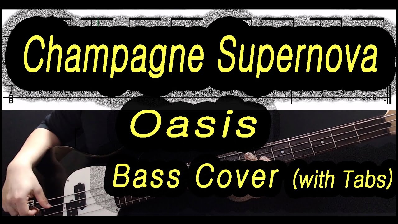 Oasis - Champagne Supernova (Bass cover with tabs 078)