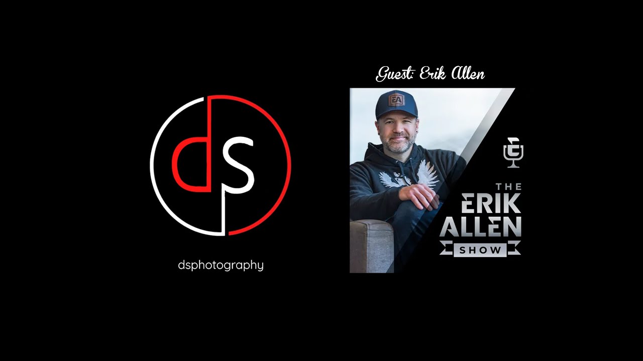 DSPhotography RAWTALK I Guest: Erik Allen