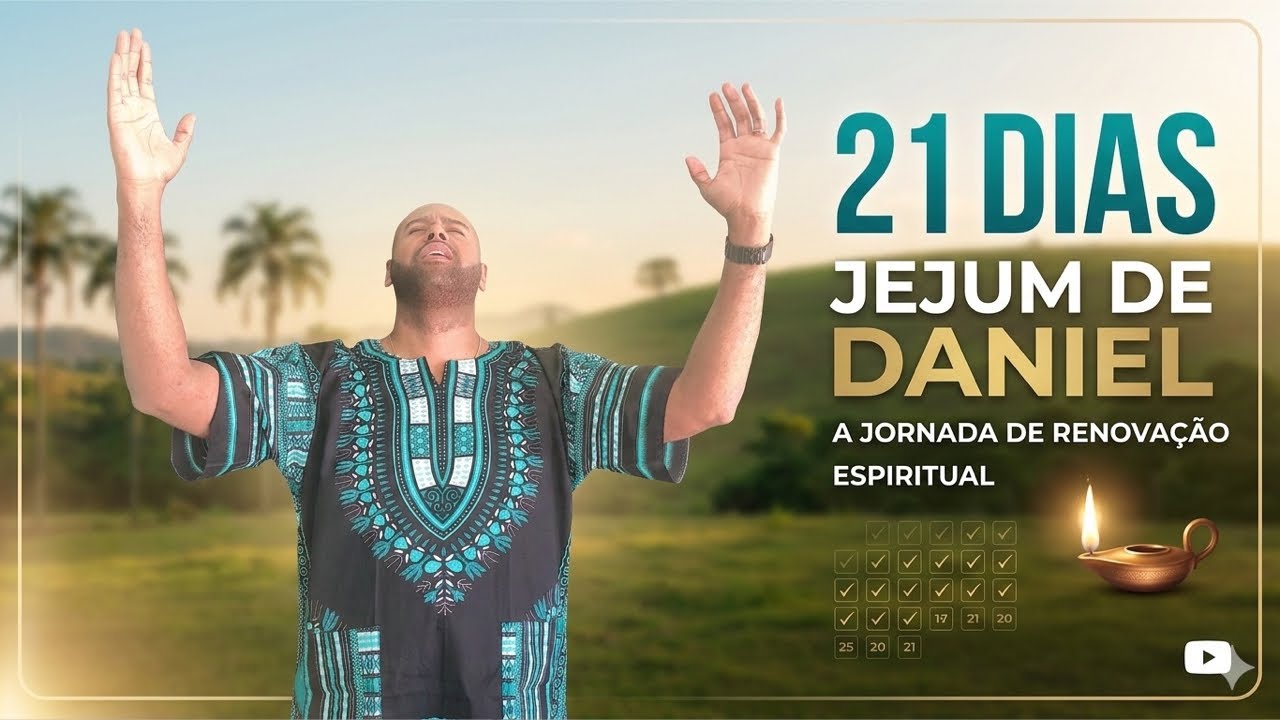 17ª ORAÇÃO DA MANHÃ E JEJUM DE DANIEL - 17/03/2026