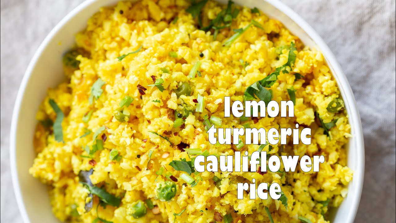 LEMON TURMERIC CAULIFLOWER RICE | Vegan Richa Recipes