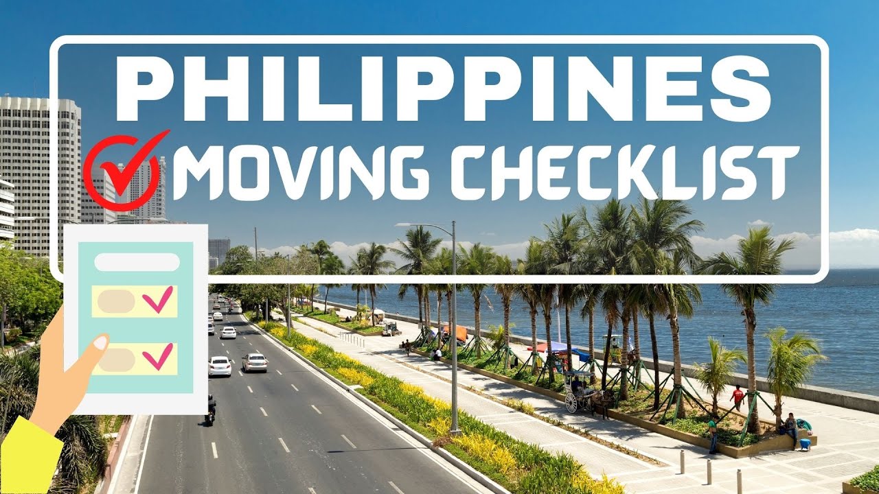 How to move to the Philippines - Essential Checklist: What You Need to Know!!!