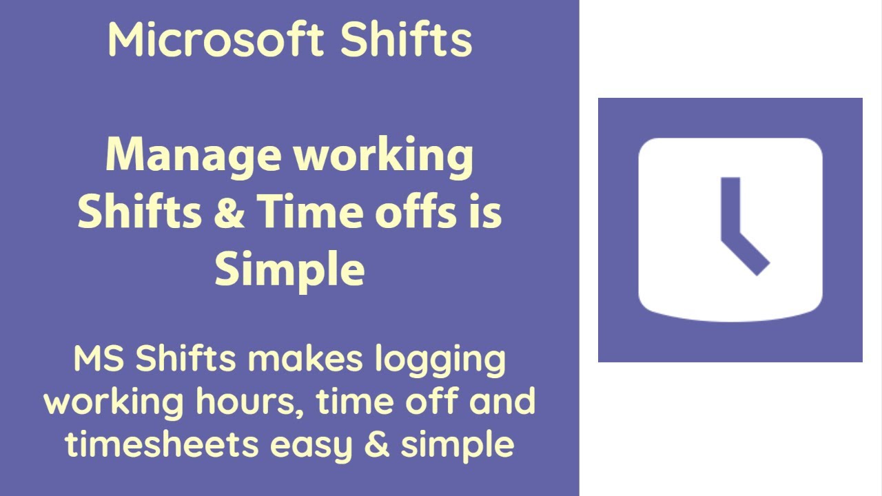 Microsoft Shifts - Manage teams work schedule/time effectively
