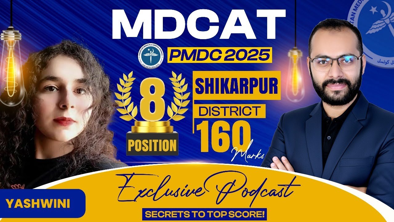 🎧 From Freshie to Top Position Holder in Sindh MDCAT 2025 &ndash; Yashwini's Journey to MDCAT Top Rank