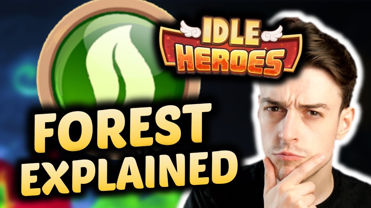 Complete Guide to the BEST Forest Heroes - IDLE HEROES EXPLAINED