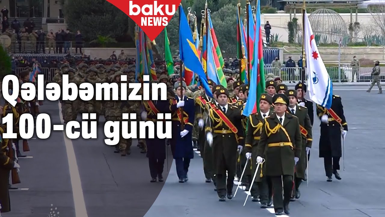 Qızıl Hərflərlə Yazılan Zəfər Tariximiz - Qələbəmizin 100-cü günü