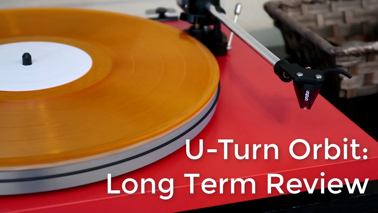 Long Term Review: U-Turn Orbit Turntable