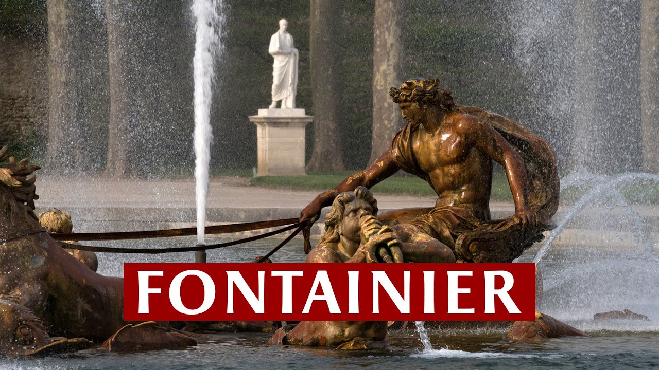 Les Fontainiers de Versailles // The Fontain engineer of Versailles