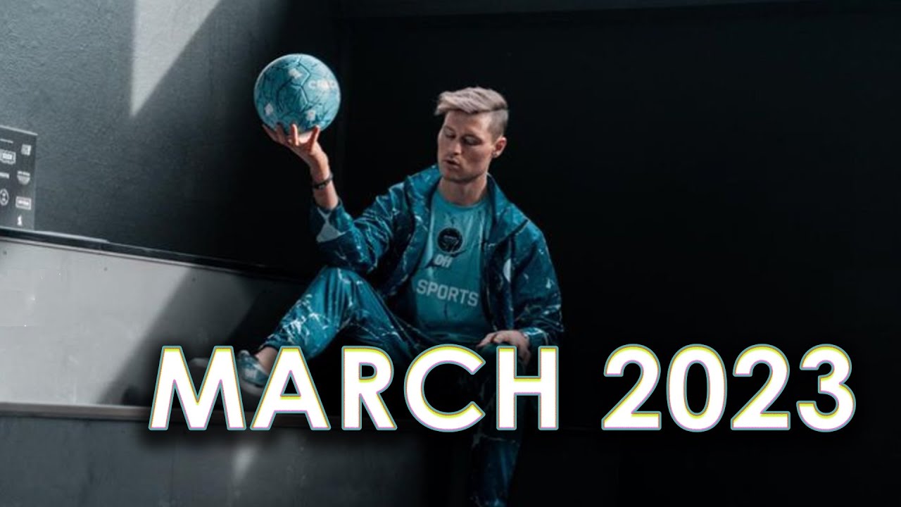 BEST OF MARCH 2023 | FREESTYLE FOOTBALL