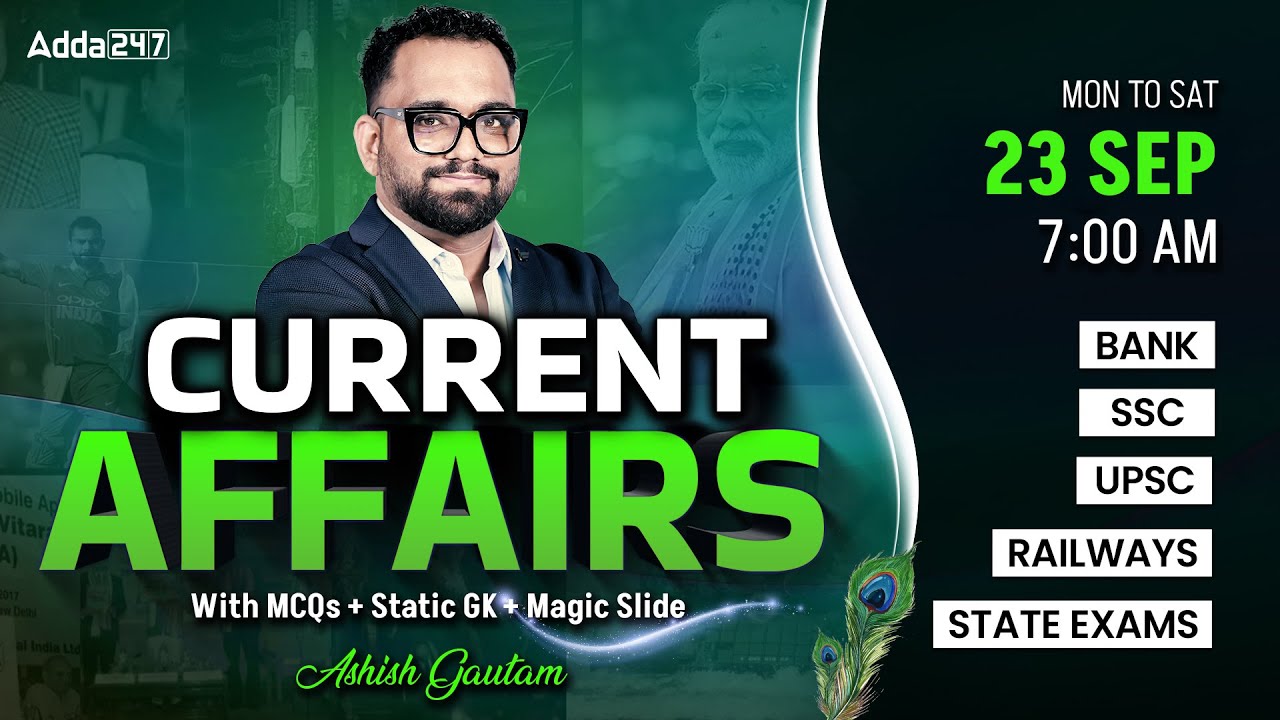 Current Affairs Today | 23 Sep Current Affairs 2025 | Daily Current Affairs By Ashish Gautam