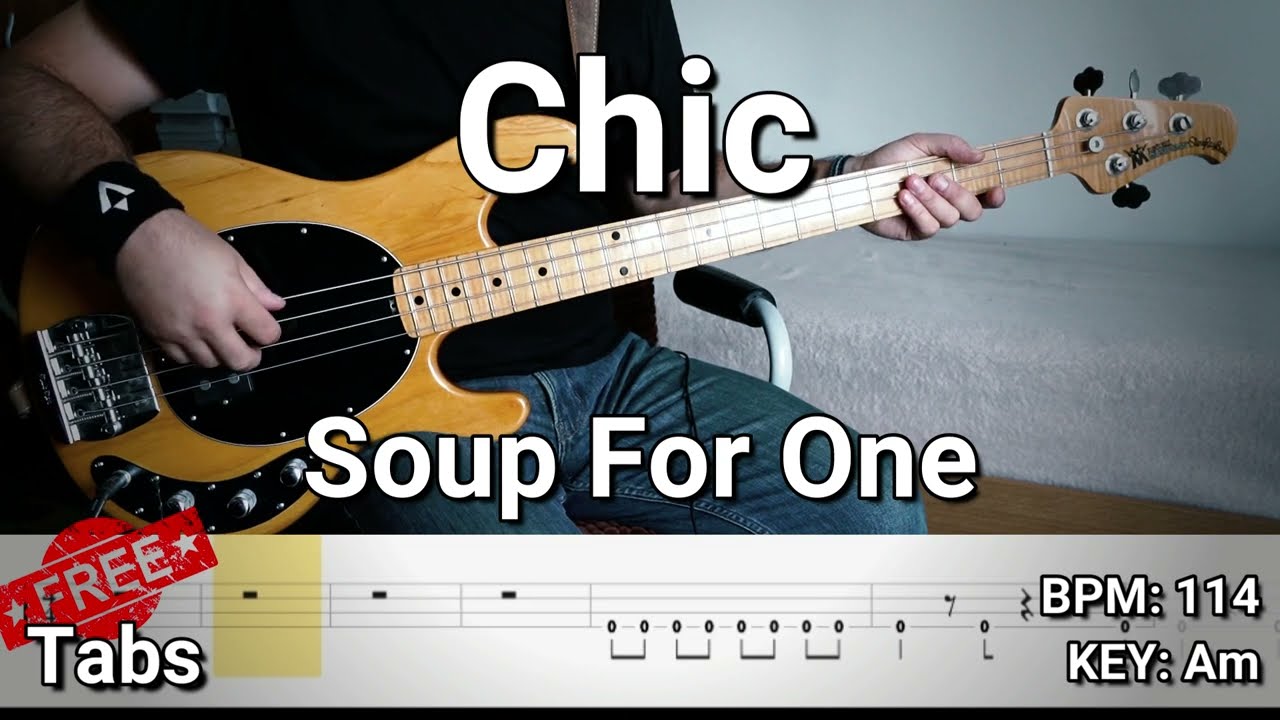 Chic - Soup For One (Bass Cover) Tabs