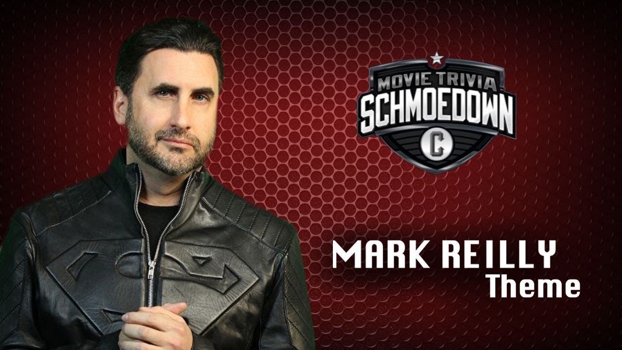MARK REILLY Theme - ETMuk (Movie Trivia Schmoedown)