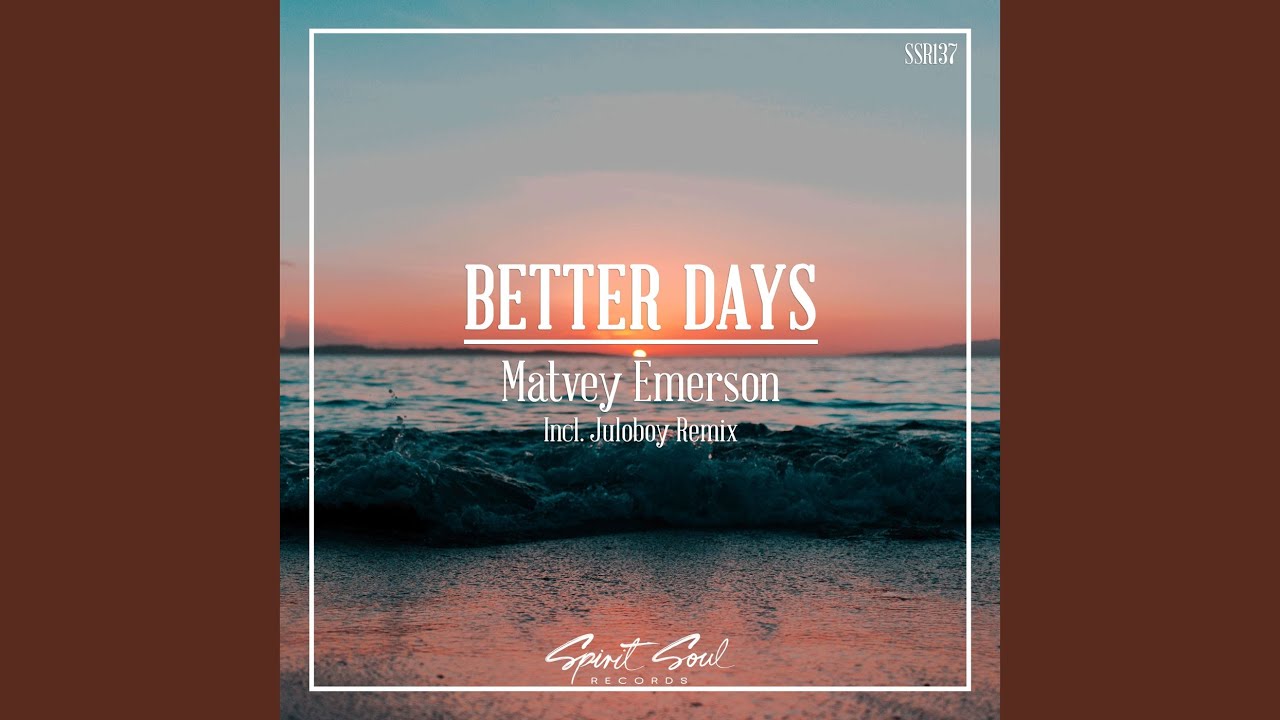 Better Days (Radio Mix)
