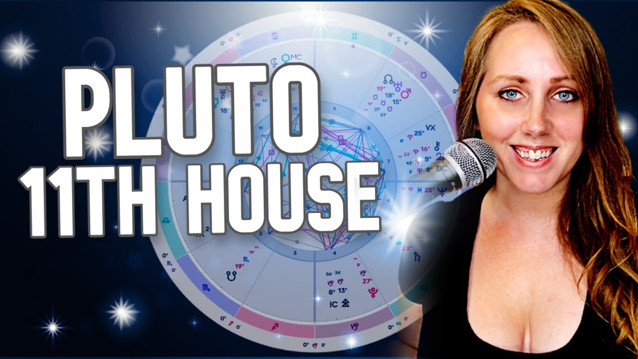 Pluto in the 11th house