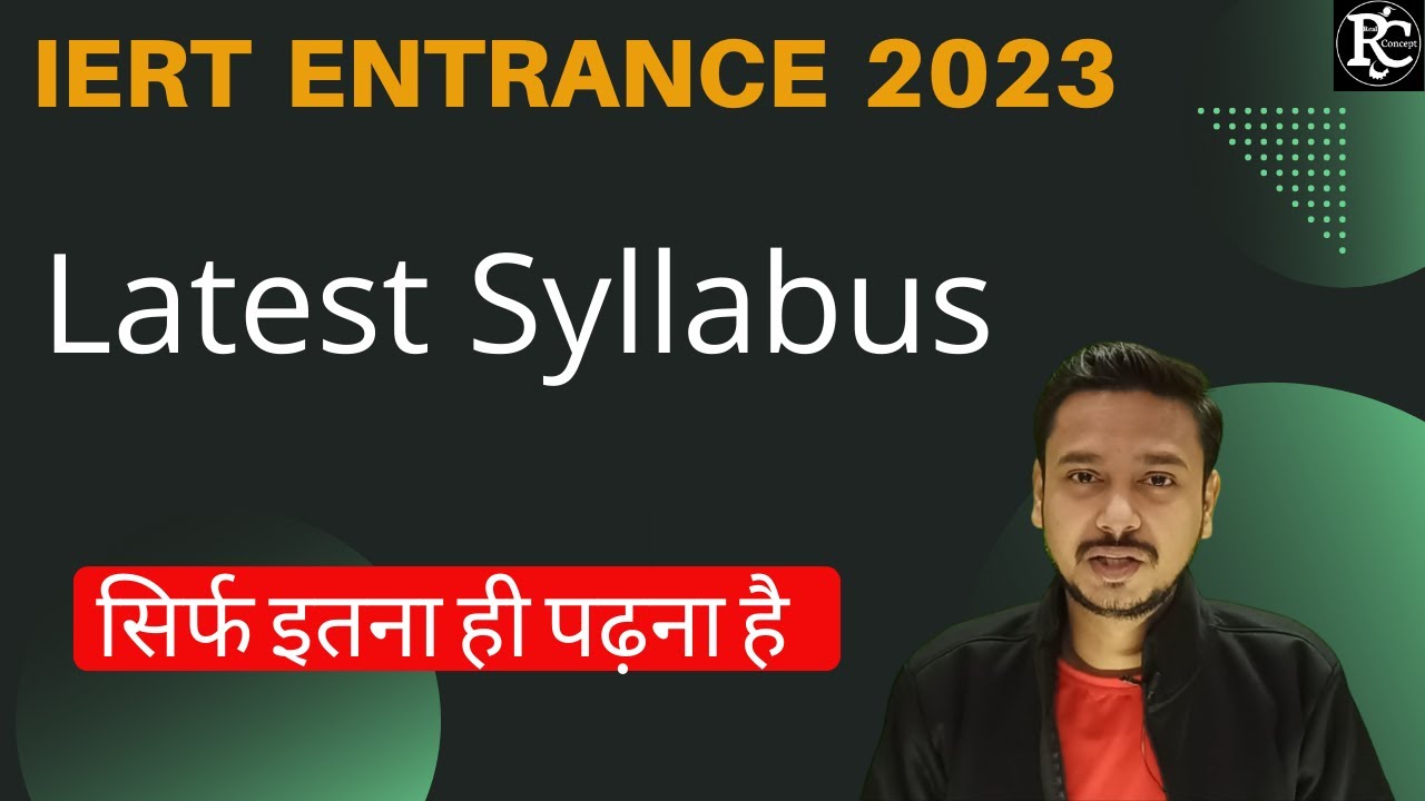 Iert Entrance Exam Syllabus 2023 | Iert Syllabus | Real Concept | | Iert Allahabad Syllabus |