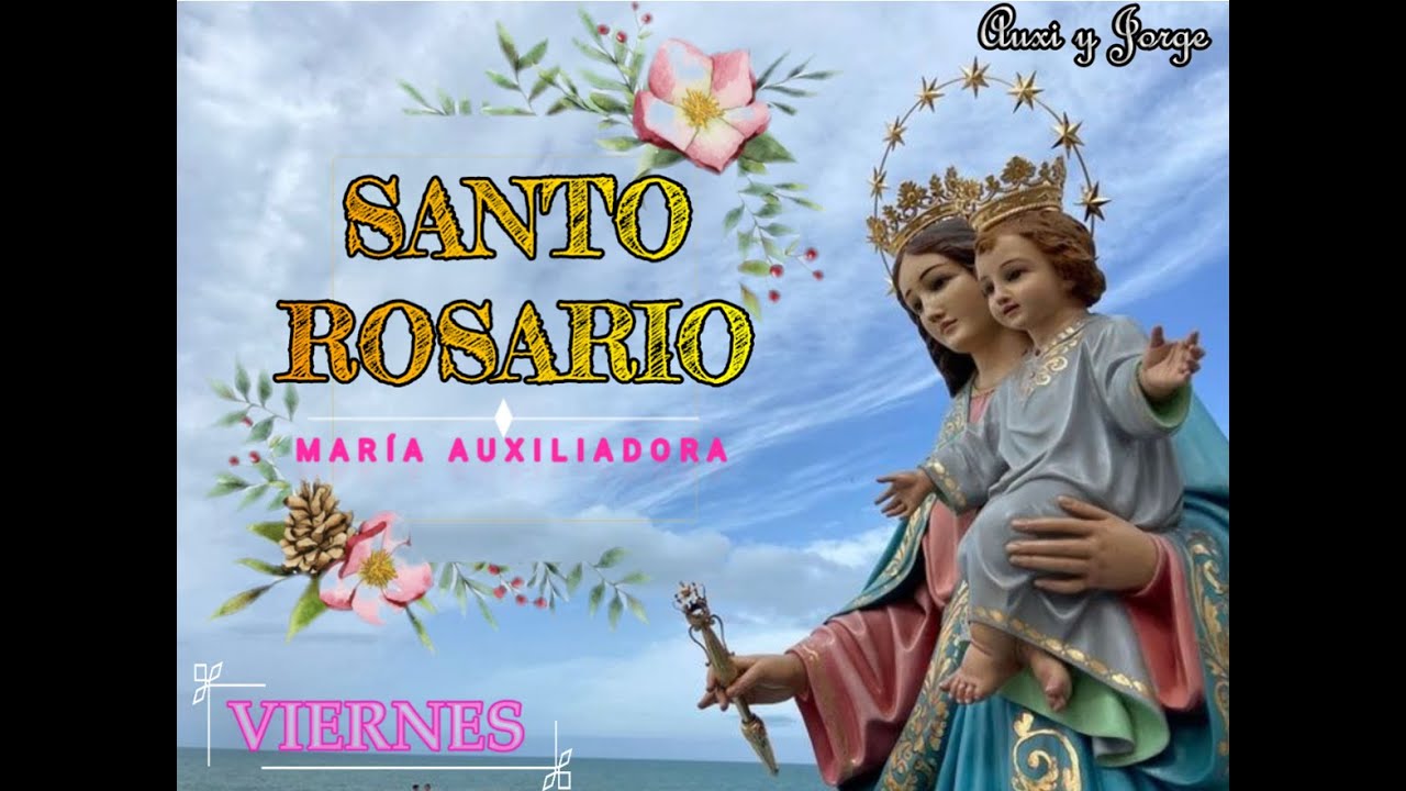 Santo Rosario - VIERNES – 30 ENERO 2026 - Mª AUXILIADORA