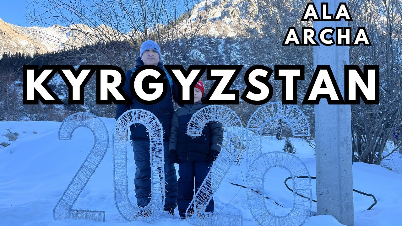 Tour to Ala Archa Kyrgyzstan 2026