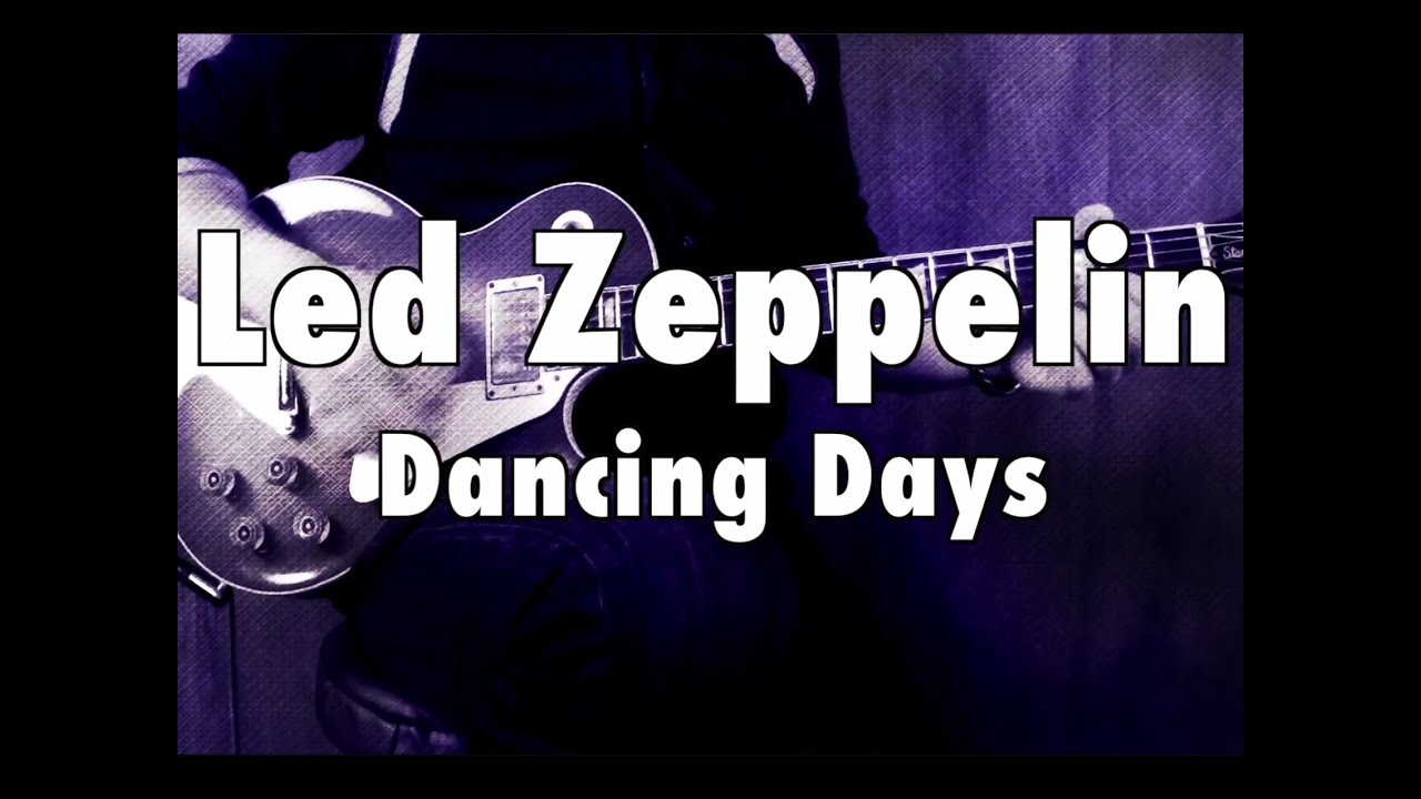 Dancing Days - Led Zeppelin - Guitar Lesson