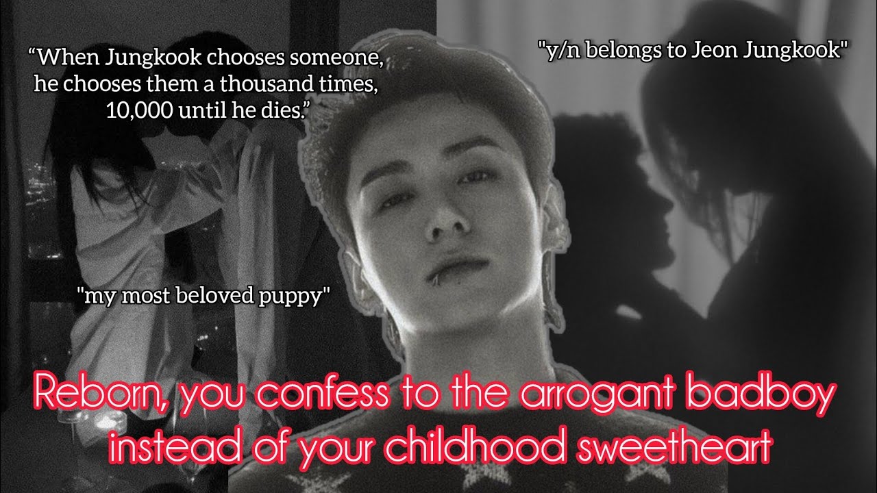 Reborn you confess to the bad boy and leave your manipulative best friend and childhood friend