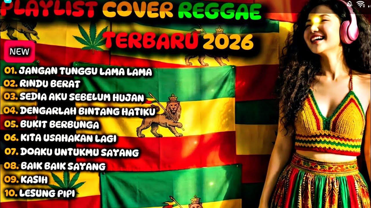 JANGAN TUNGGU LAMA LAMA🎶 | SEDIA PAYUNG SEBELUM HUJAN - 🎵FULL ALBUM REGGAE VERSION TERBARU 2026🎧