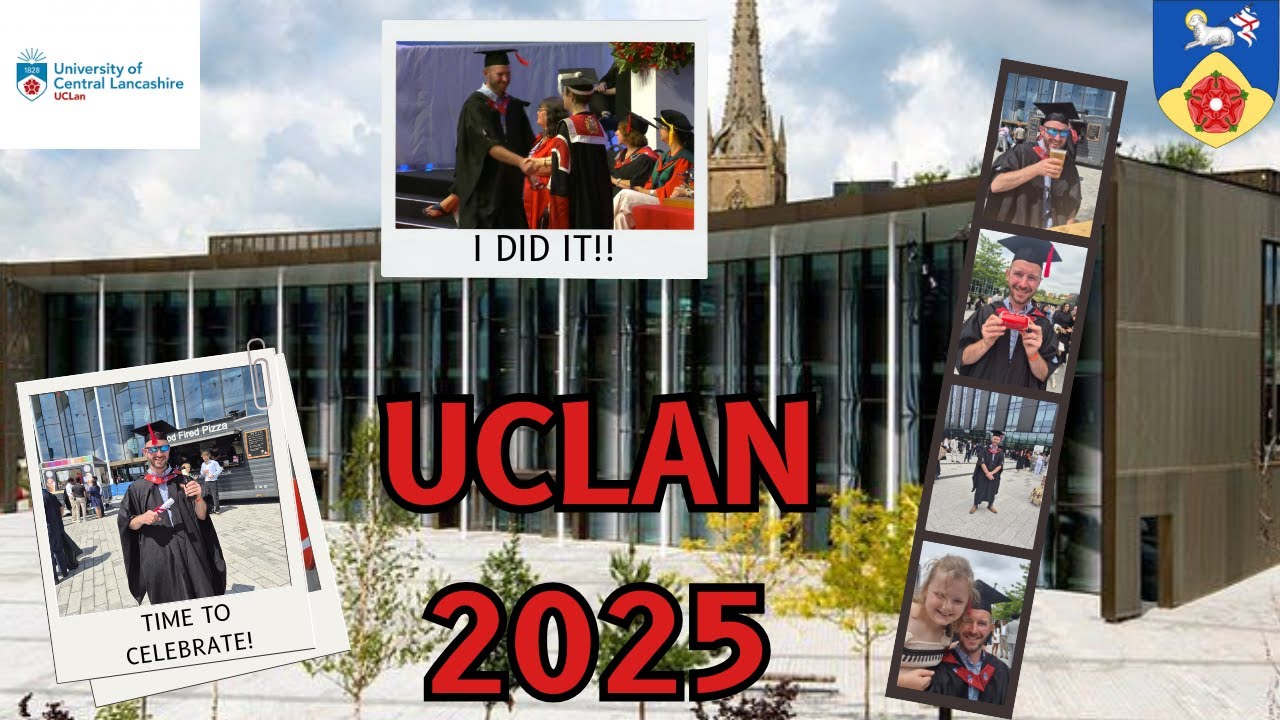 UCLAN Preston Campus Tour and Graduation 2025