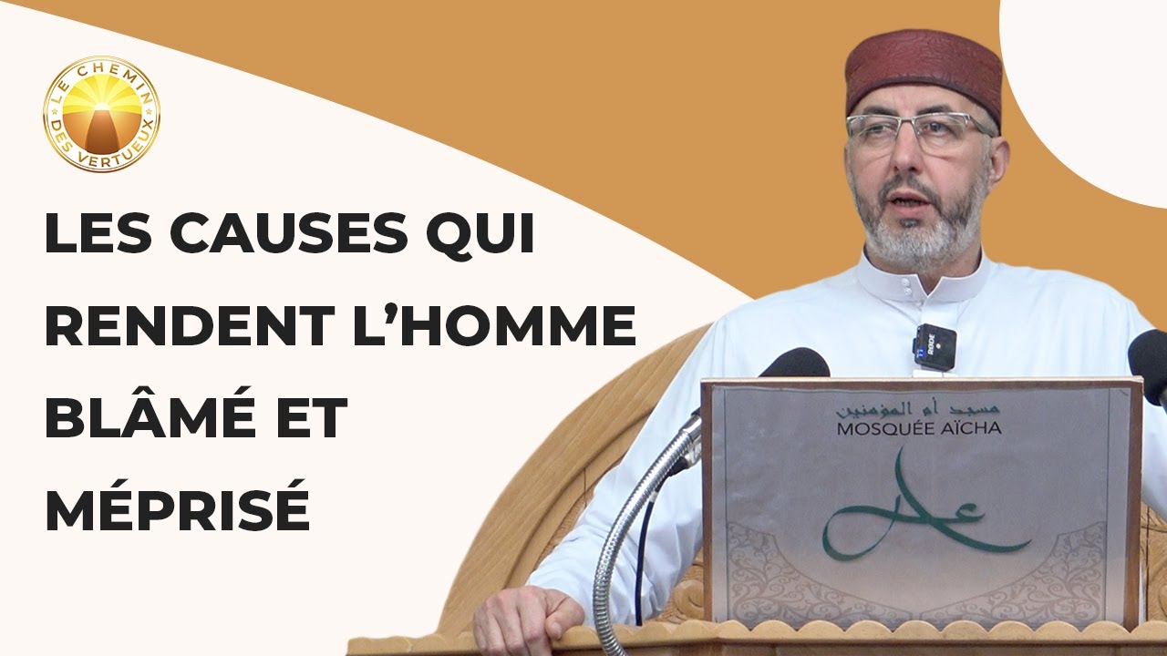 Les causes qui rendent l’homme blâmé et méprisé