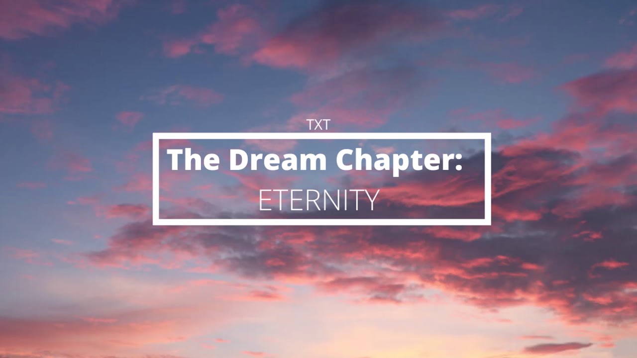 txt - the dream chapter: eternity trailer - piano cover extended