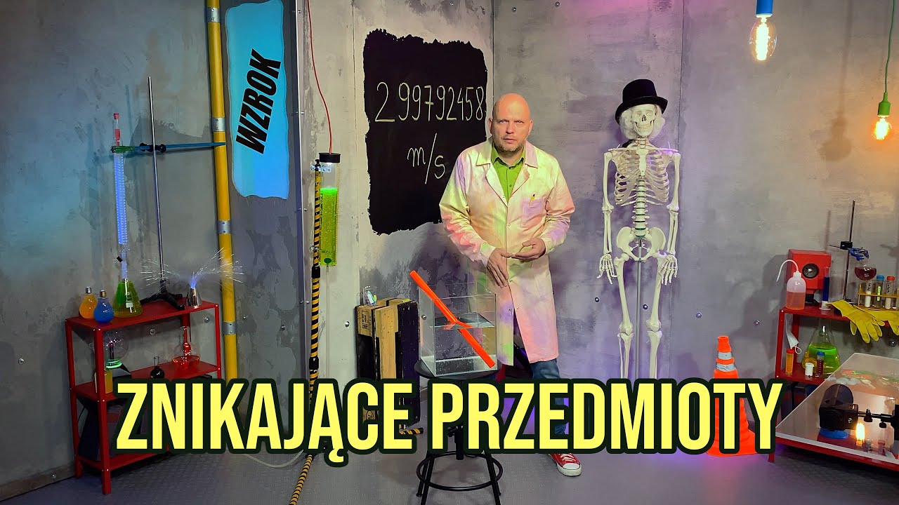 Znikające przedmioty, czyli światło pod kontrolą &ndash; Eksperymenty, optyka, lasery, światłowody, CWO
