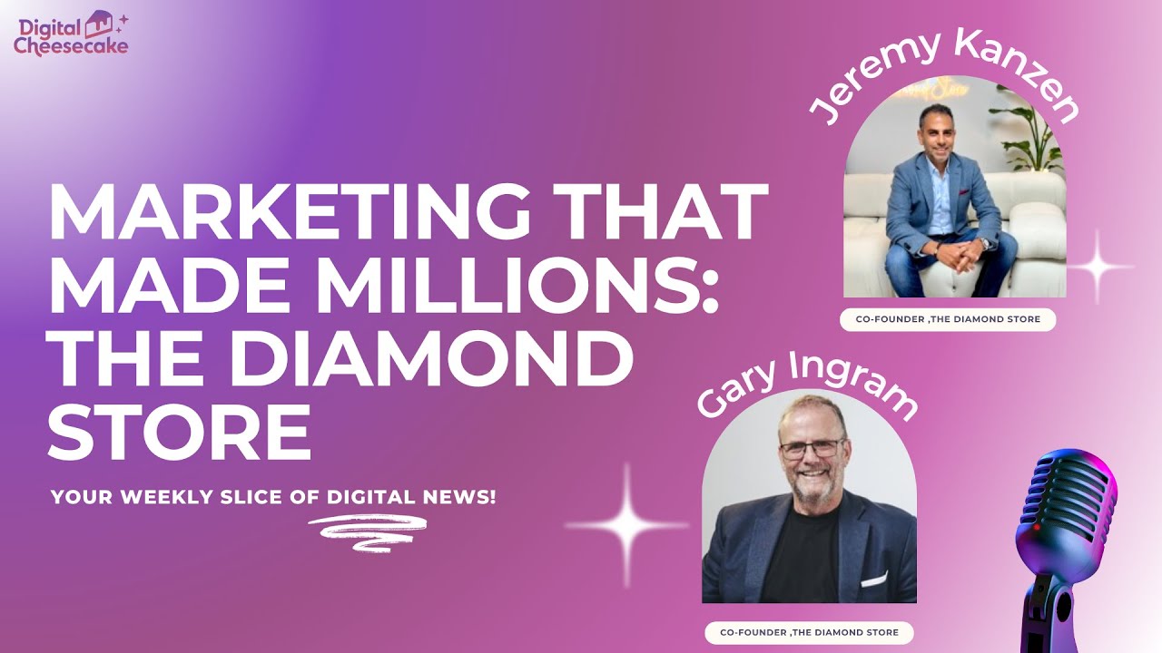 Marketing That Made Millions: The Diamond Store | Marketing Podcast