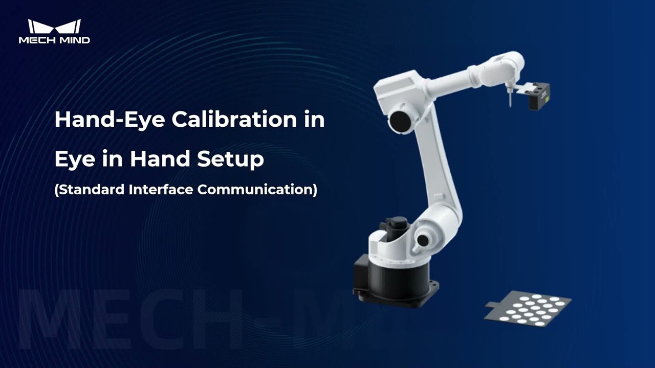 Eye in Hand Setup （Standard Interface Communication）