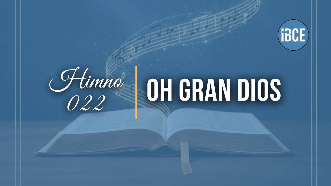 022 | Oh Gran Dios
