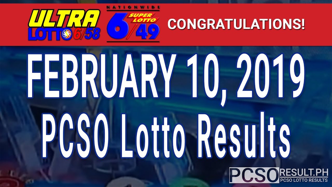 PCSO Lotto Results Today February 10, 2019 (6/58, 6/49, Swertres, STL & EZ2)